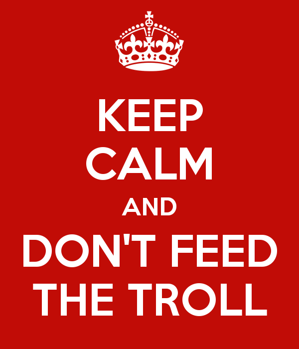 keep-calm-and-don-t-feed-the-troll-22.pn